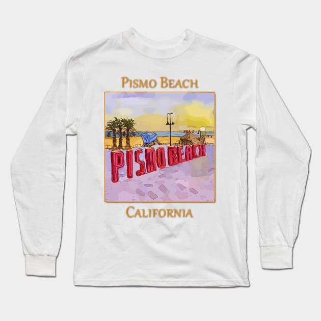 Pismo Beach California Long Sleeve T-Shirt by WelshDesigns